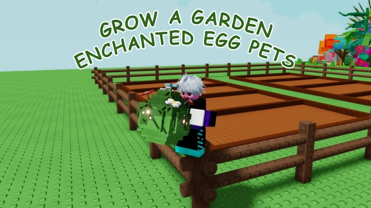 gamen.pro-All-Enchanted-Egg-pets-in-Grow-a-Garden