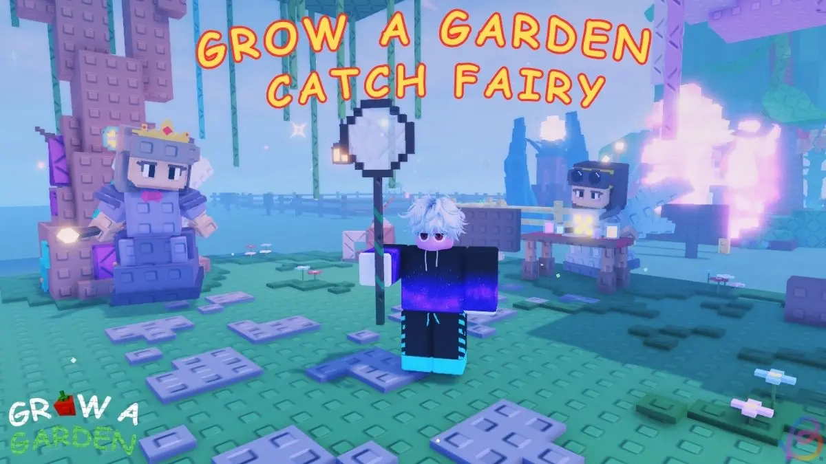 gamen.pro-Grow-a-Garden-Fairy-Catch-guide