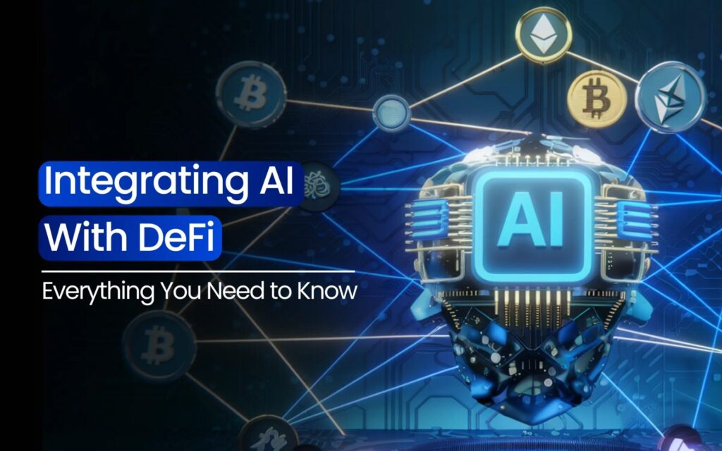 Integrating AI with DeFi Everything You Need to Know gamen.pro