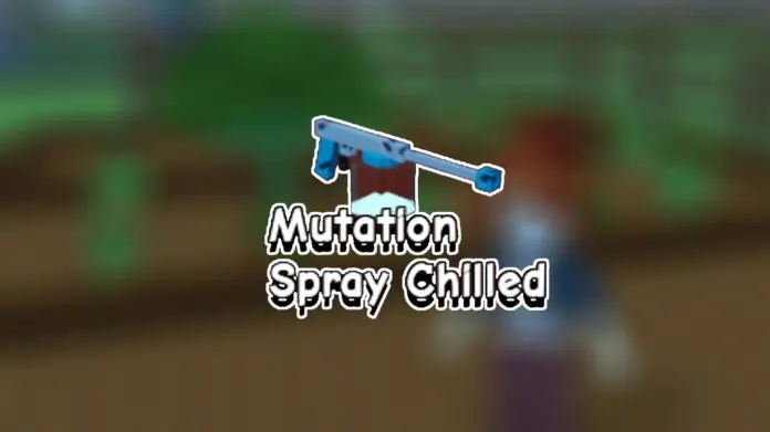 grow a garden mutation spray chilled header gamen.pro