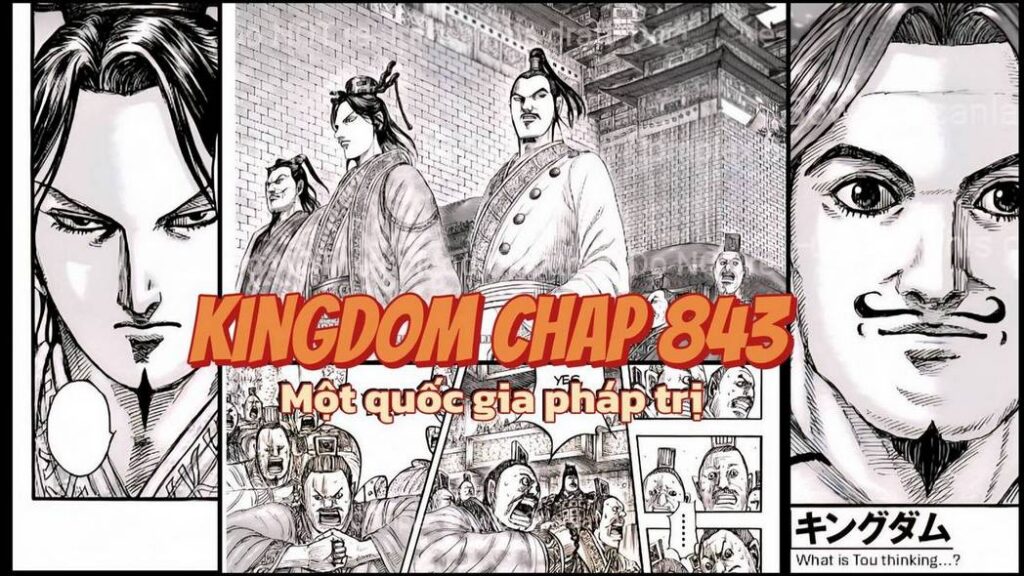 Kingdom chap 843: Hành trình cứu viện của Vương Tiễn 1 kingdom chap 843 gamen.pro 17072025