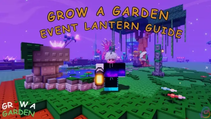gamen.pro Grow a Garden Event Lantern Guide