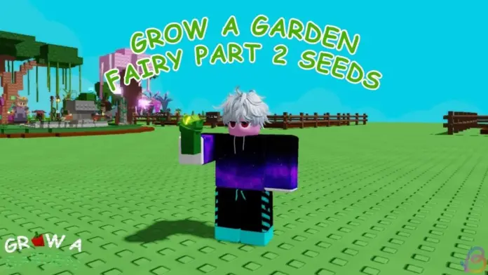 gamen.pro All New Seeds in the Fairy Part 2 Update of Grow a Garden
