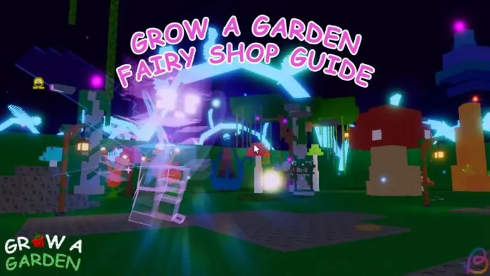 gamen.pro Grow a Garden Fairy Shop Guide