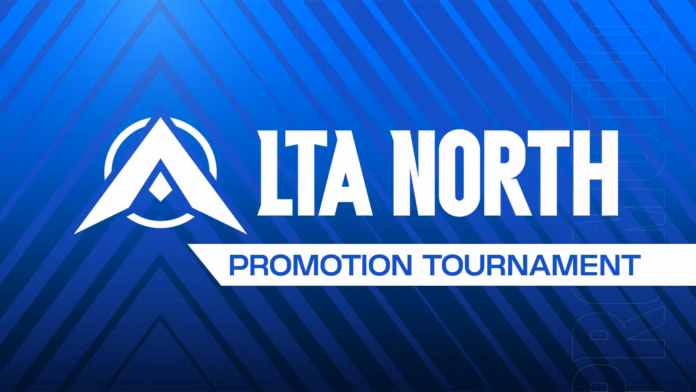gamen.pro LTA North promotion tournament 2025