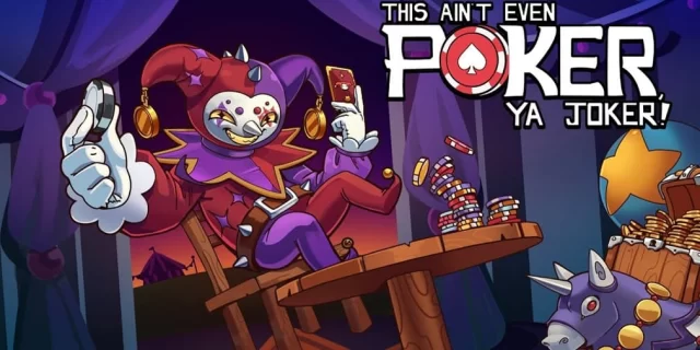 gamen.pro this aint even poker ya joker keyvis 1 jpg 640