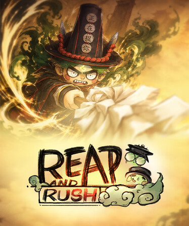 Reap and Rush