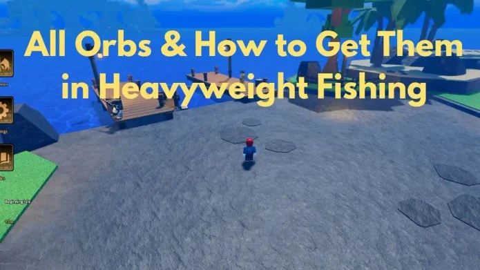 gamen.pro all orbs how to get them heavyweight fishing